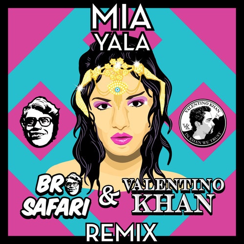 MIA - YALA (Bro Safari & Valentino Khan Remix) [Free Download] 9