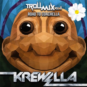 krewella troll mix vol 11