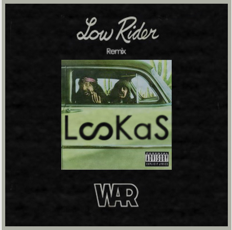 War – Low Rider (Lookas Remix) [Free Download] 3