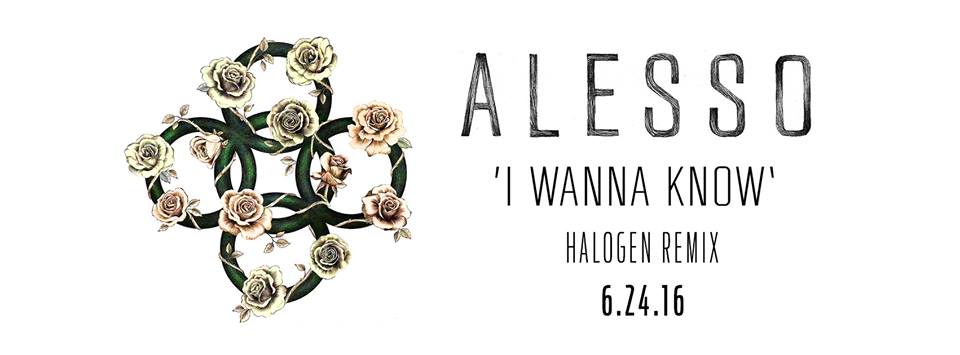 Alesso 'I Wanna Know' - Halogen Remix (Out Now on Spotify) [VIDEO] 2
