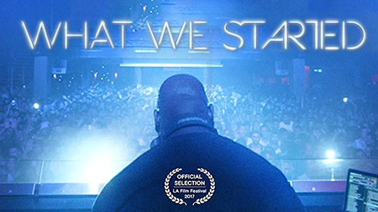 What We Started: An Eye Opening Documentary on The History of Dance Music 1